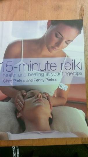 15 Minute Reiki by Chris and Penny Parkes